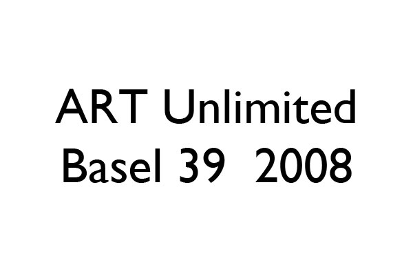 KULTUR - ART Unlimited Basel 39 2008 