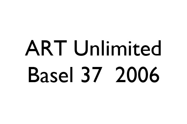 ART Unlimited Basel 37 2006 