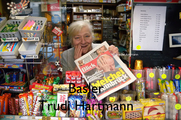 BASEL – BaslerInnen - Trudi Hartmann, Kiosk-Legende