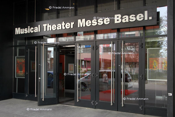 BASEL - Kultur & Kunst – Musical Theater Messe Basel