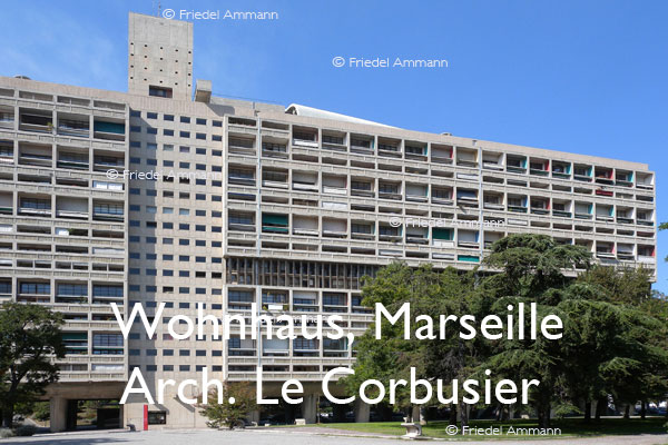 BAUTEN - Architektur 20. Jahrhundert – Wohnhaus, Marseille, France -  Architekt Le Corbusier (1952)