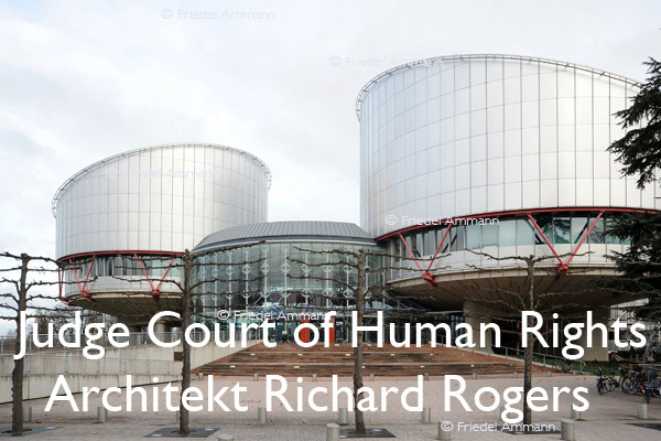 BAUTEN - Architektur 20. Jahrhundert - Judge of the Court of Human Rights, Strasbourg, France – Architekt Richard Rogers