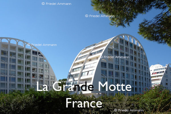 BAUTEN - Architektur 20. Jahrhundert – La Grande Motte, France