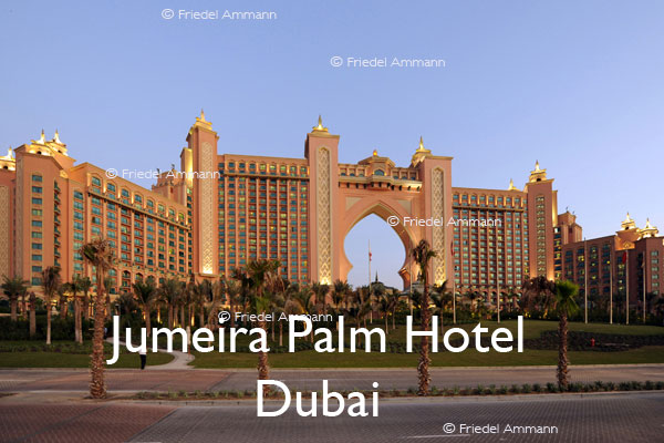 BAUTEN - Architektur 20. Jahrhundert – Jumeira Palm Hotel, Dubai
