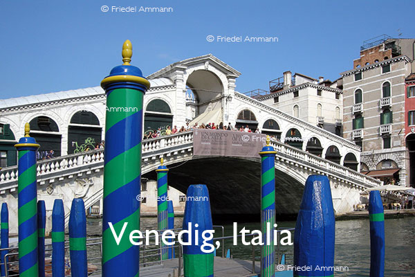 BAUTEN – Brücken / Bridges - Rialtobrücke - Venedig, Italia