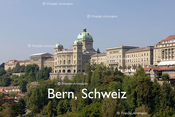 BAUTEN - Historische Bauten – Bundeshaus – Bern, Schweiz