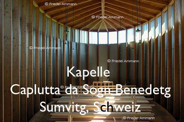 BAUEN - Innenarchitektur - Kapelle Caplutta da Sogn Benedetg - Architekt Peter Zumthor - Sumvitg, Schweiz