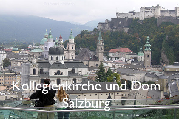 BAUTEN - Sakralbauten / Kollegienkirche und Dom in Salzburg, Österreich