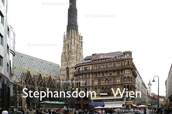 BAUTEN - Sakralbauten / Stephansdom – Wien, Österreich
