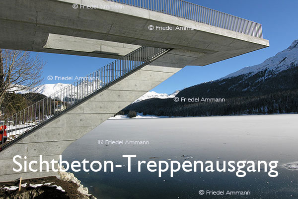 BAUTEN / MOBILITÄT – BUILDINGS - Konstruktionen / Constructions – Sichtbeton-Treppenausgang - St Moritz, Schweiz