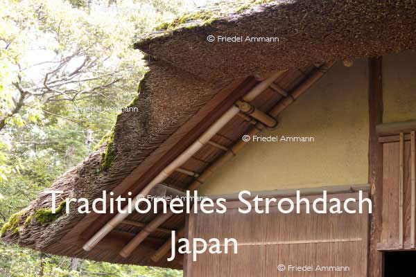 BAUTEN / MOBILITÄT – BUILDINGS / MOBILITY - Konstruktionen / Constructions - Traditionelles Strohdach, Japan