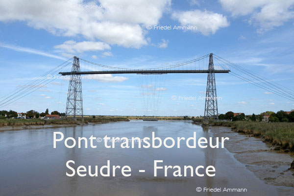 BAUTEN / MOBILITÄT – BUILDINGS / MOBILITY - Konstruktionen / Constructions - Pont transbordeur, Seudre - Rochefort sur Mer, Atlantik, France