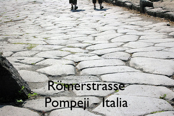 BAUTEN / MOBILITÄT – BUILDINGS / MOBILITY - Strassen, Tunnels - Roads, Tunnel – Römerstrasse – Pomeji, Italia
