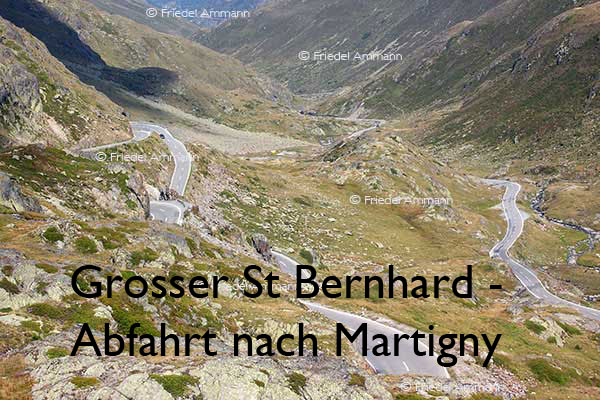 BAUTEN / MOBILITÄT – BUILDINGS / MOBILITY - Strassen, Tunnels - Roads, Tunnel – Grosser St Bernhard – Abfahrt nach Martigny, Schweiz