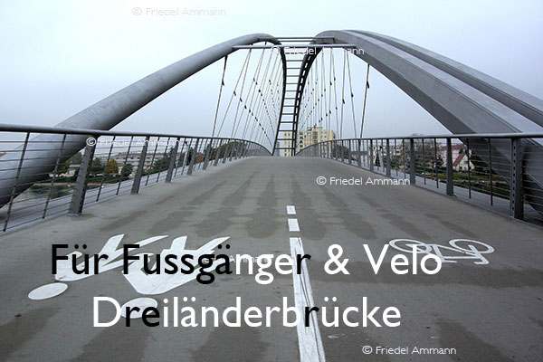 BAUTEN / MOBILITÄT – BUILDINGS / MOBILITY - Strassen, Tunnels - Roads, Tunnel – Für Fussgänger & Velo – Dreiländerbrücke, Huningue-Weil bei Basel