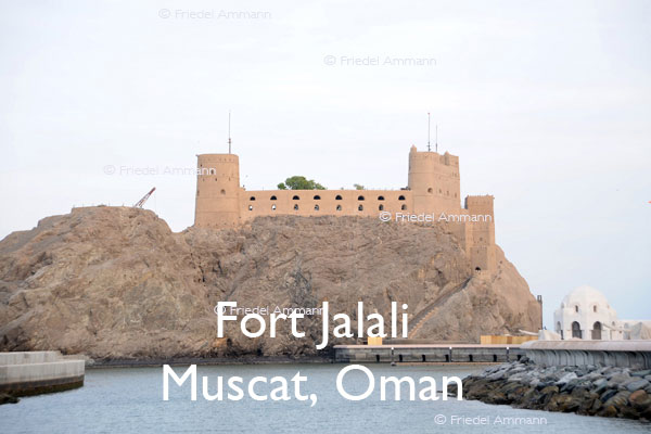 BAUTEN / BUILDINGS - Burgen / Castles  – Fort Jalali - Muscat, Oman
