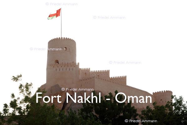 BAUTEN / BUILDINGS - Burgen / Castles – Fort Nakhl, Oman