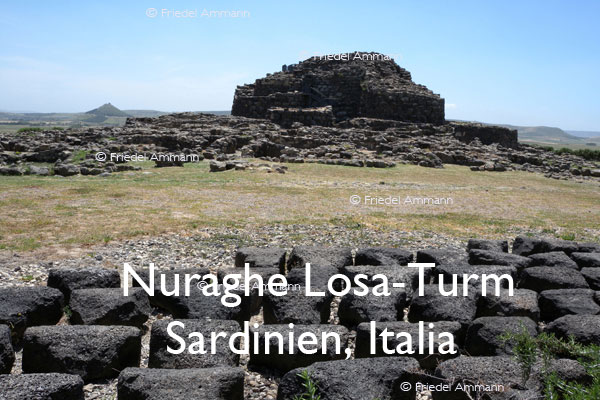BAUTEN / BUILDINGS - Burgen / Castles  – Nuraghe Losa-Turm – Sardinien, Italia 