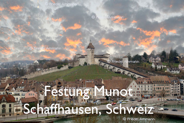 BAUTEN / BUILDINGS - Burgen / Castles – Festung Munot - Schaffhausen, Schweiz