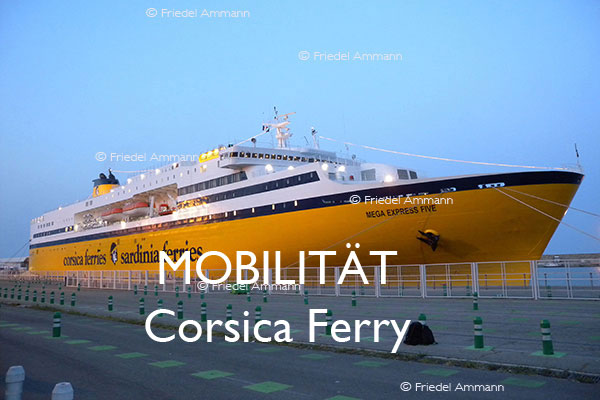 BAUTEN – MOBILITÄT – Corsica, Sardinia Ferry