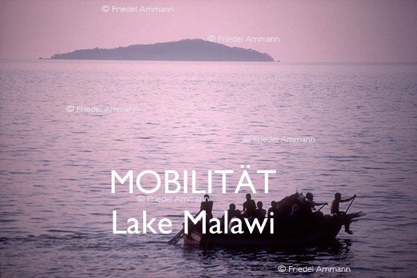 BAUTEN – MOBILITÄT – Lake Malawi, Afrika