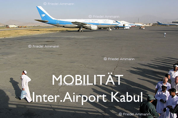 BAUTEN – MOBILITÄT – International Airport Kabul, Afghanistan