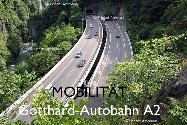 BAUTEN – MOBILITÄT – Gotthard-Autobahn A2, Schweiz