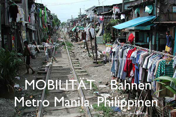 BAUTEN / MOBILITÄT – Bahn – Eisenbahnlinie durch Tondo, Metro Manila, Philippinen
