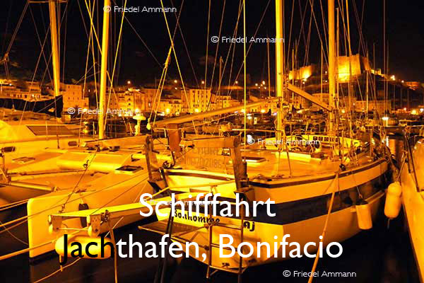 BAUTEN / MOBILITÄT – Schifffahrt – Jachthafen, Bonifacio - Korsika, Corsica, France