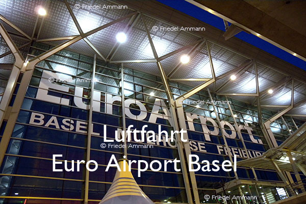 BAUTEN / MOBILITÄT – Luftfahrt – Euro Airport Basel, Mulhouse, Freiburg
