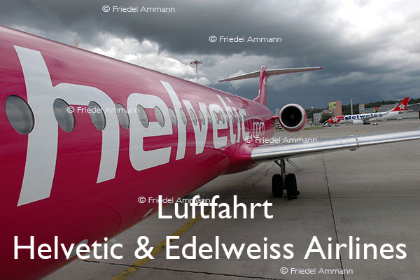 BAUTEN / MOBILITÄT – Luftfahrt - Helvetic & Edelweiss Airlines - Flughafen Zürich 