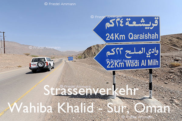 BAUTEN / MOBILITÄT – Strassenverkehr / Traffic - Wahiba Sands nach Wadi Beni Khalid - Sur, Oman 