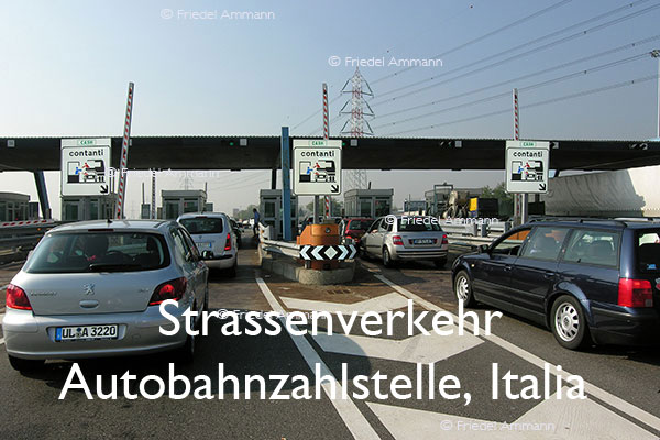 BAUTEN / MOBILITÄT – Strassenverkehr / Traffic – Autobahnzahlstelle, Italia 