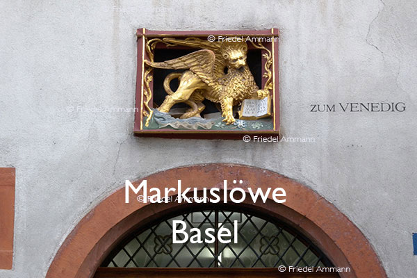 KULTUR – Denkmäler / Kunst im öffentlichen Raum – Relief des Markuslöwen, Haus zum Venedig – Basel, Schweiz