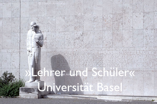 KULTUR – Denkmäler / Kunst im öffentlichen Raum – Lehrer und Schüler von Alexander Zschokke - Universität Basel, Schweiz