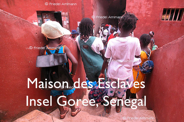 KULTUR – Museum, Maison des Esclaves - Insel Goree, Senegal 