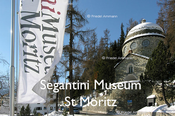 KULTUR – Segantini Museum - St Moritz, Schweiz