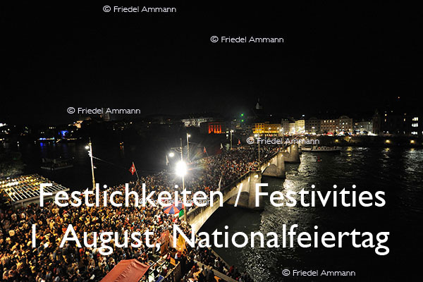 KULTUR - Festlichkeiten / Festivities – 1. August, Nationalfeiertag in der Schweiz