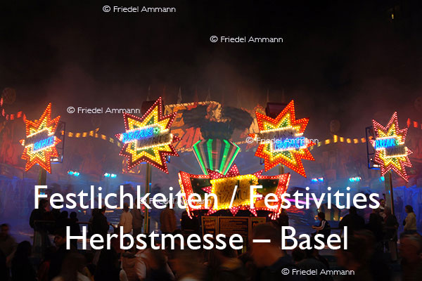 KULTUR - Festlichkeiten / Festivities - Herbstmesse – Basel, Schweiz
