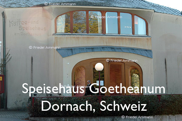 KULTUR – Gastronomie – Kaffee und Speisehaus am Goetheanum – Dornach, Schweiz