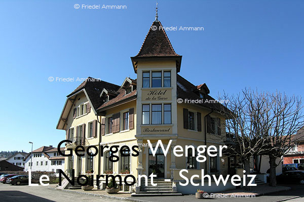 KULTUR – Gastronomie - Restaurant & Hôtel Georges Wenger, Le Noirmont - Schweiz