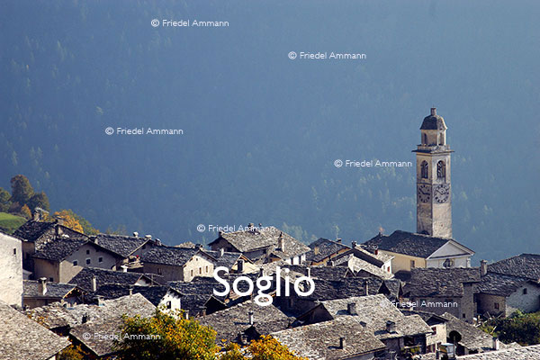 SCHWEIZ - Alpen - Soglio, Bergell