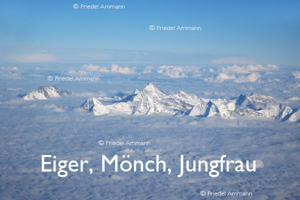 SCHWEIZ - Alpen - Eiger, Mönch, Jungfrau, Berneroberland