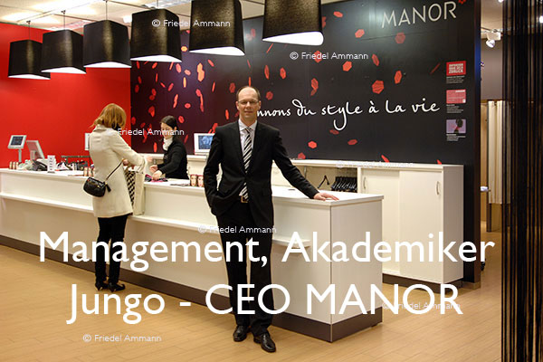 WIRTSCHAFT / ECONOMY - Management / Akademiker - Bertrand Jungo - CEO MANOR, Basel, Schweiz